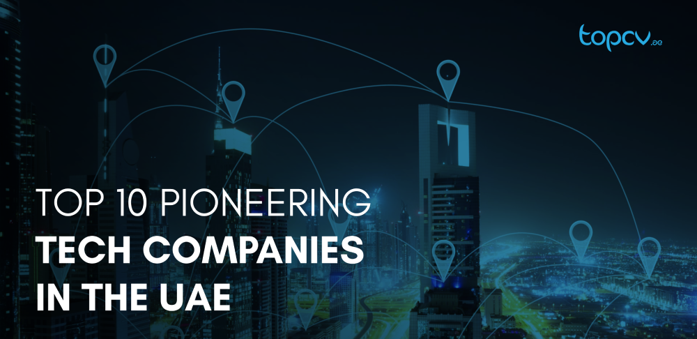 10 of the most pioneering tech companies in the UAE
